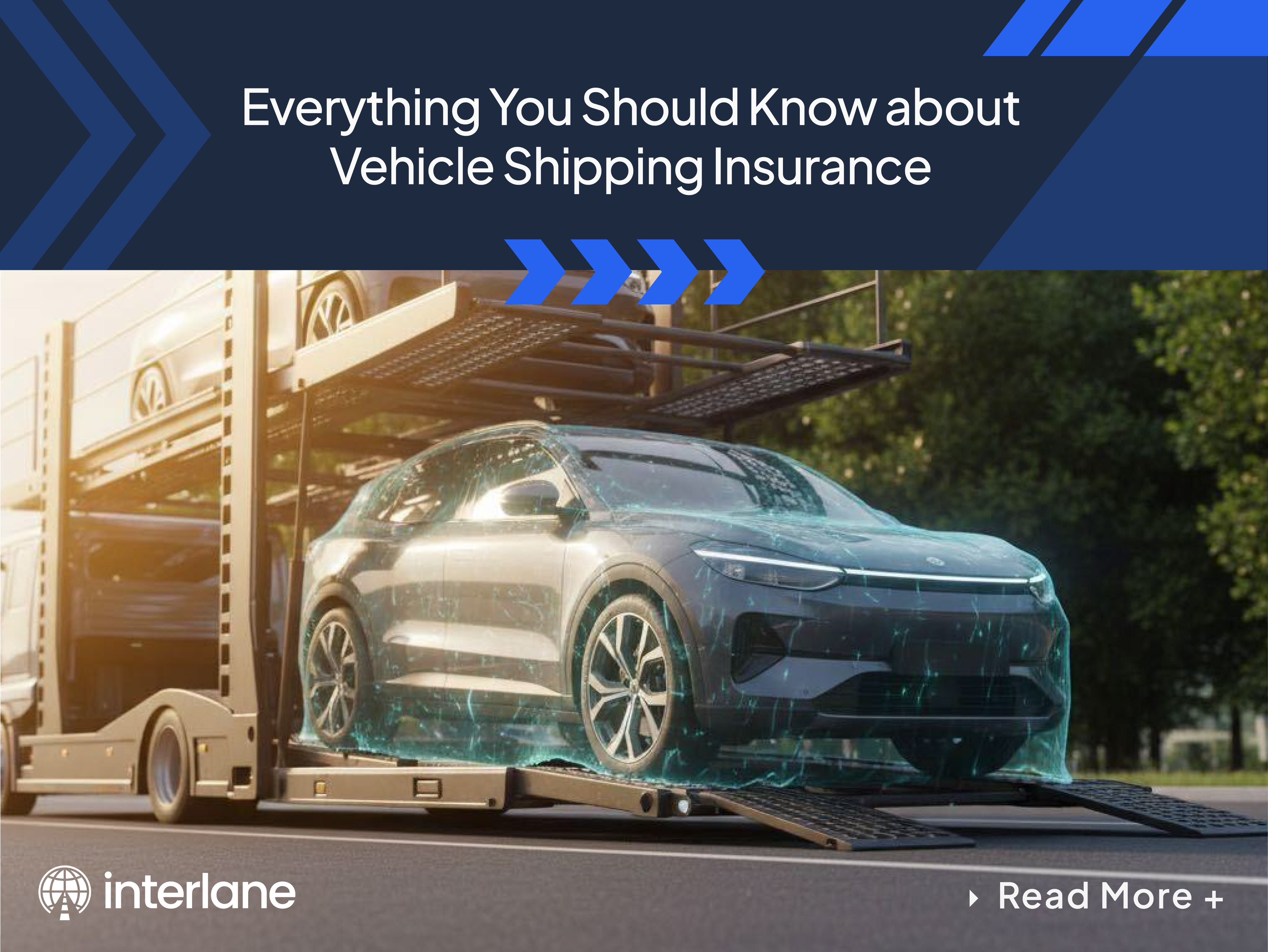 Everything You Should Know about Vehicle Shipping Insurance